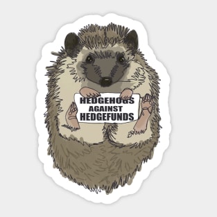 Hedgehogs Against Hedgefunds - Gamestop stock meme Sticker